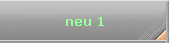 neu 1